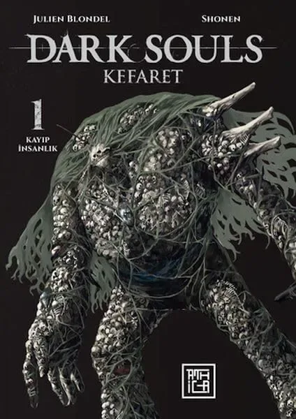 Dark Souls: Kefaret Cilt 1